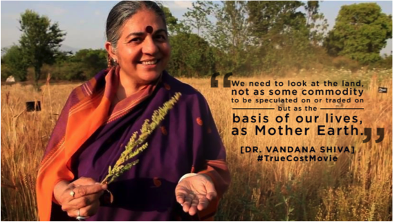 True Cost Film - Quote Dr Vandana Shiva